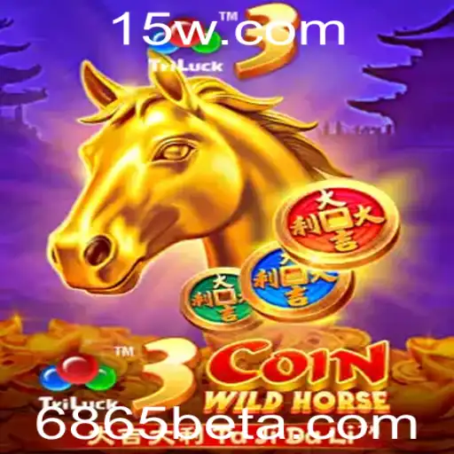 Descubra o Universo do 3CoinWildHorse e a Emoção da Aposta 6865 Bet